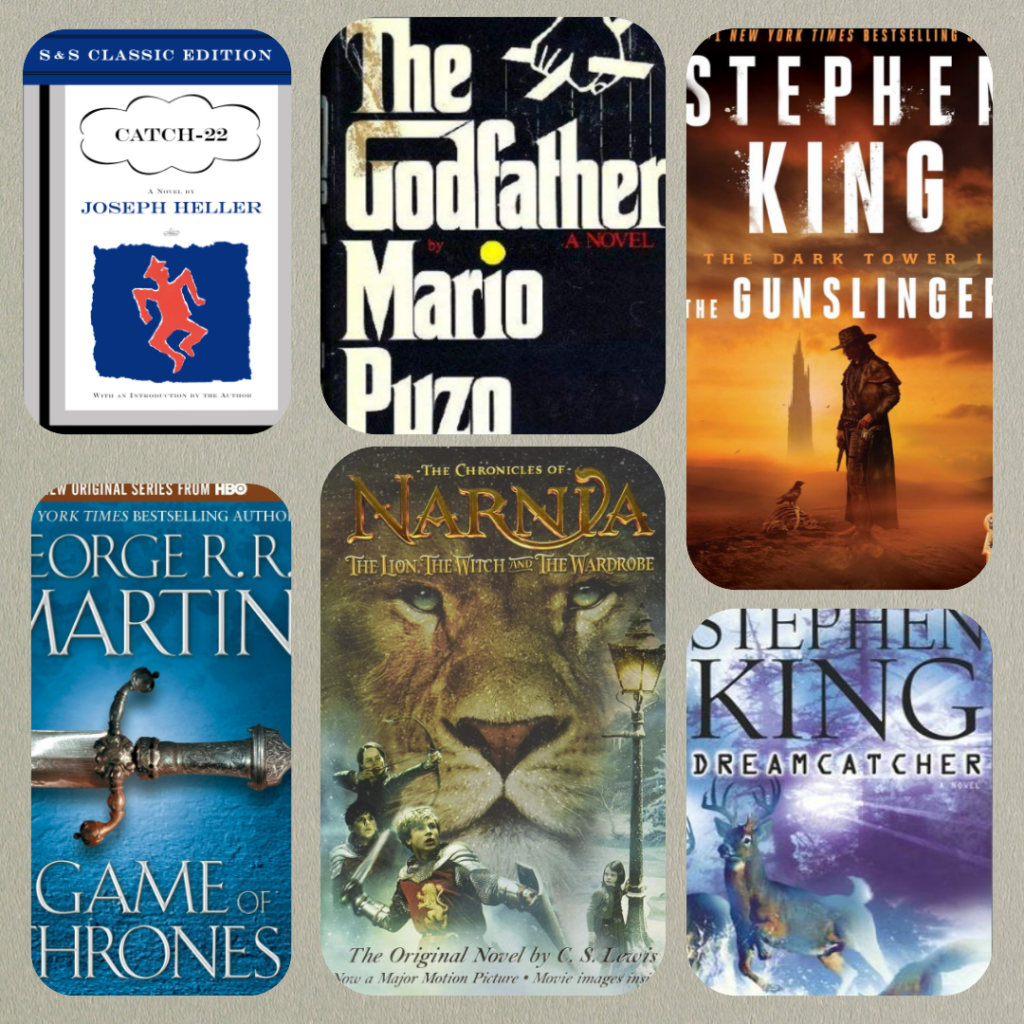 A collection of book covers including 'Catch-22' by Joseph Heller, 'The Godfather' by Mario Puzo, 'Game of Thrones' by George R.R. Martin, 'The Chronicles of Narnia: The Lion, The Witch, and The Wardrobe' by C.S. Lewis, 'The Dark Tower: The Gunslinger' by Stephen King, and 'Dreamcatcher' by Stephen King.